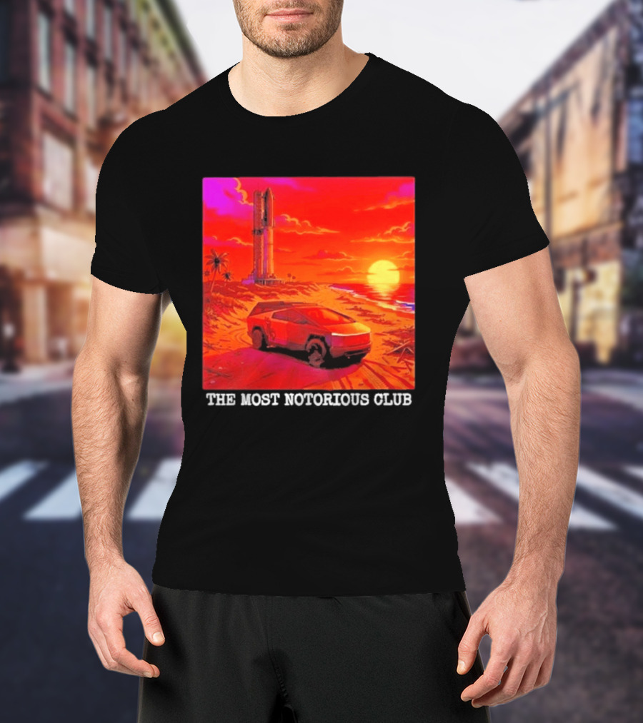 Tesla Cybertruck Sunset Beach Tower The Most Notorious Club T-Shirt