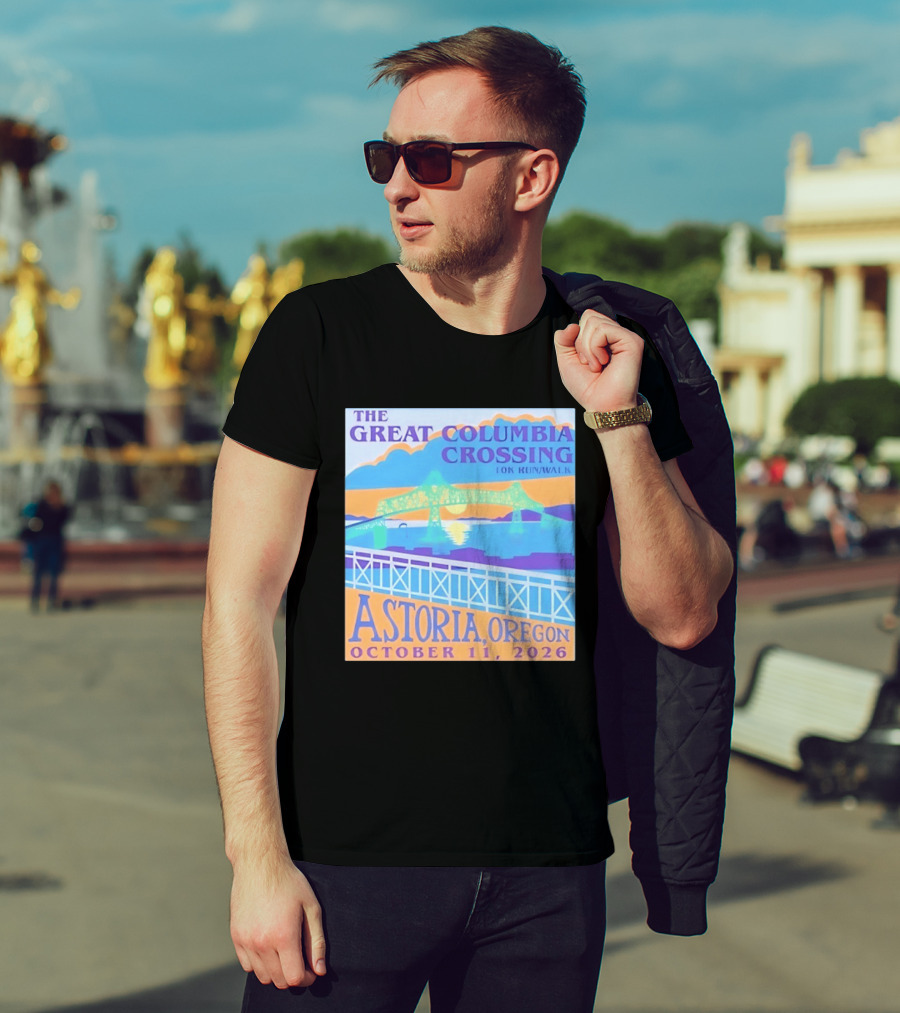 The Great Columbia Crossing 10K Run Walk Astoria Oregon October 11 2026 T-Shirt