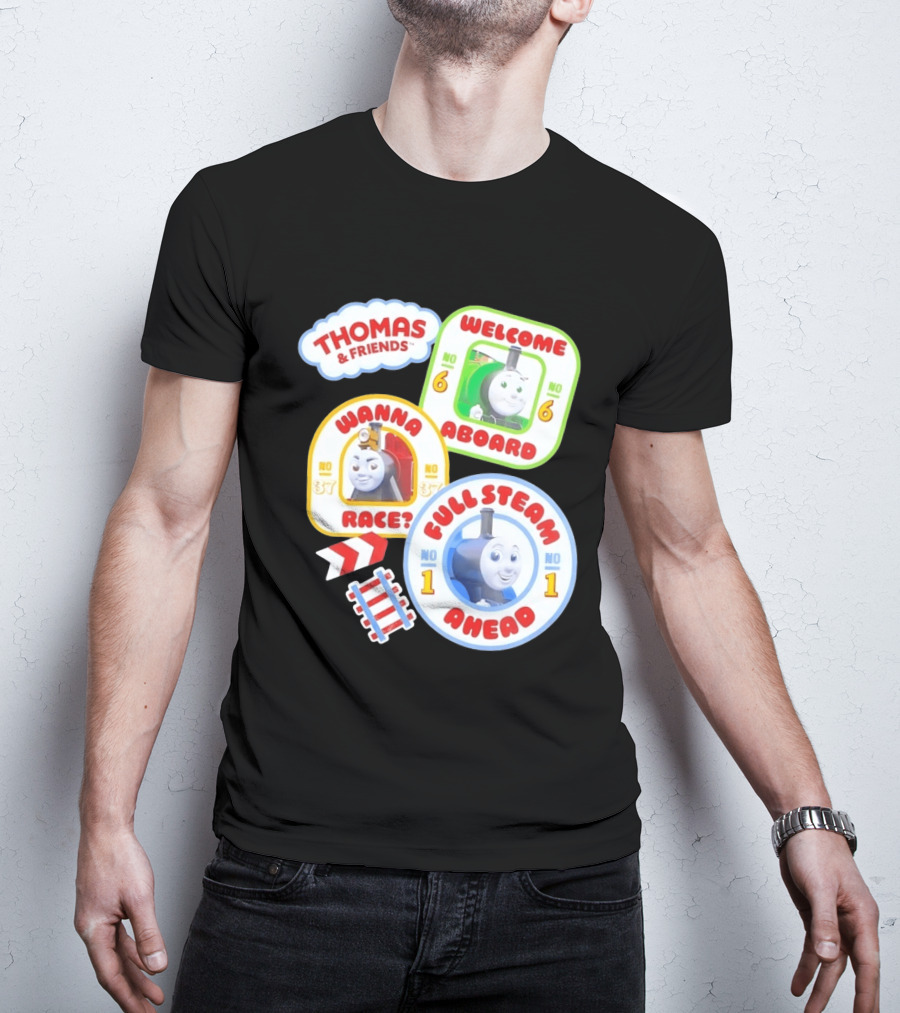 Thomas And Friends Welcome Aboard Full Steam Ahead Wanna Race No 1 No 6 No 37 T-Shirt