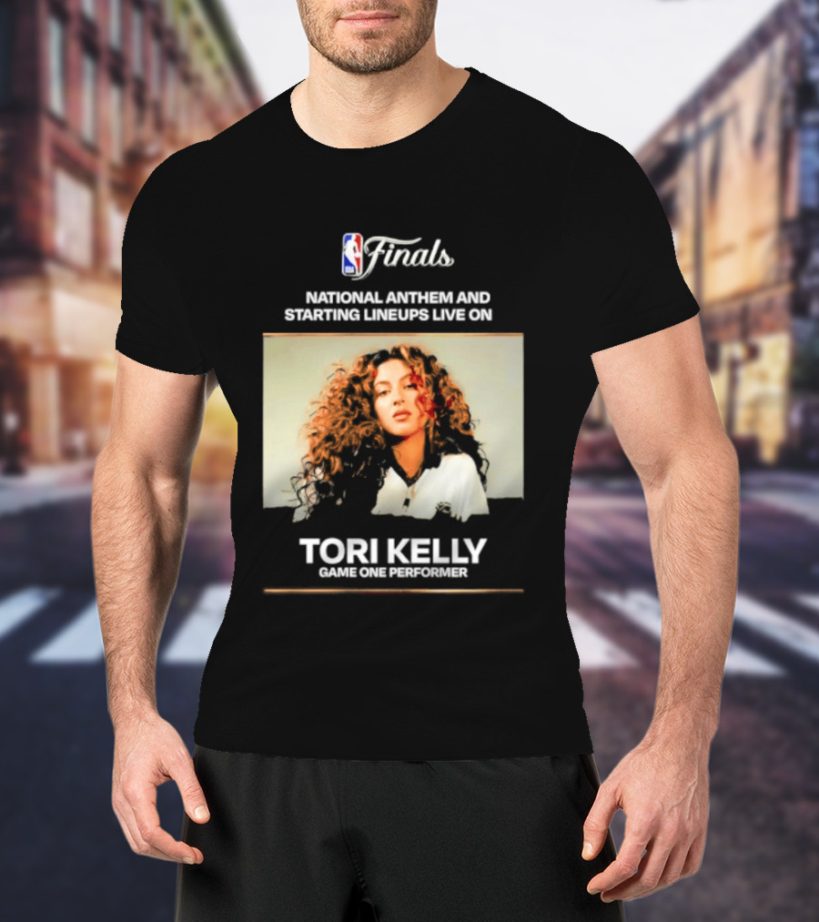 NBA Finals Tori Kelly Game One Performer National Anthem And Starting Lineups Live T-Shirt
