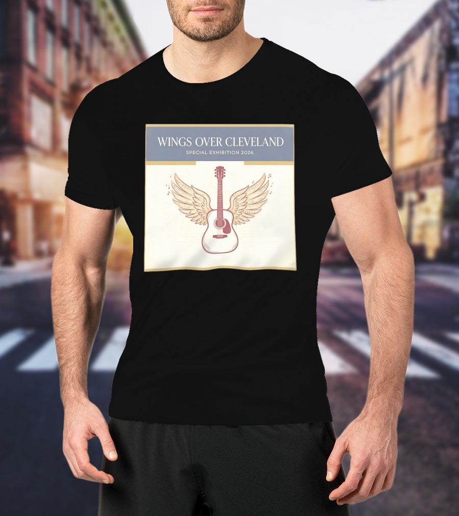 Wings Over Cleveland Special Exhibition 2026 Guitar With Wings And Music Notes T-Shirt