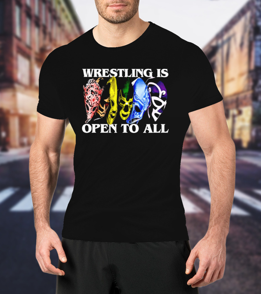 Wrestling Is Open To All Multicolor Lucha Libre Masks T-Shirt