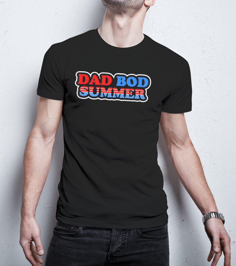 Dad Bod Summer Patriotic American Flag Independence Day T-Shirt