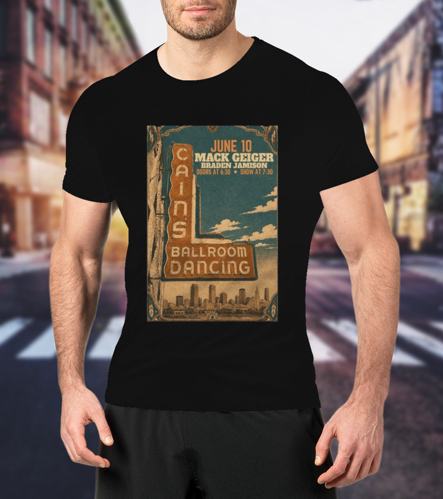 June 10 Mack Geiger Cains Ballroom Dancing Braden Jamison T-Shirt
