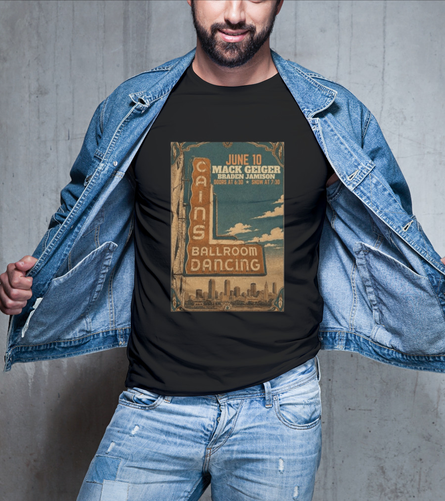 June 10 Mack Geiger Cains Ballroom Dancing Braden Jamison T-Shirt