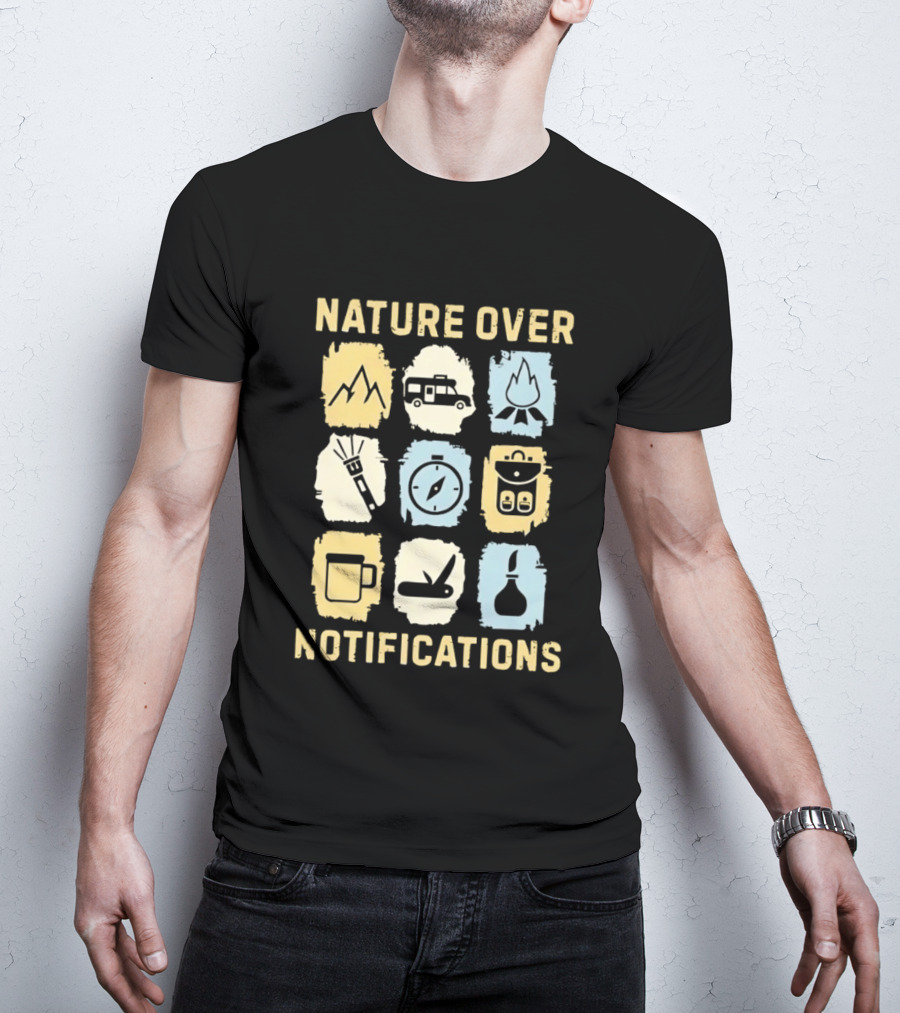 Nature Over Notifications T-Shirt