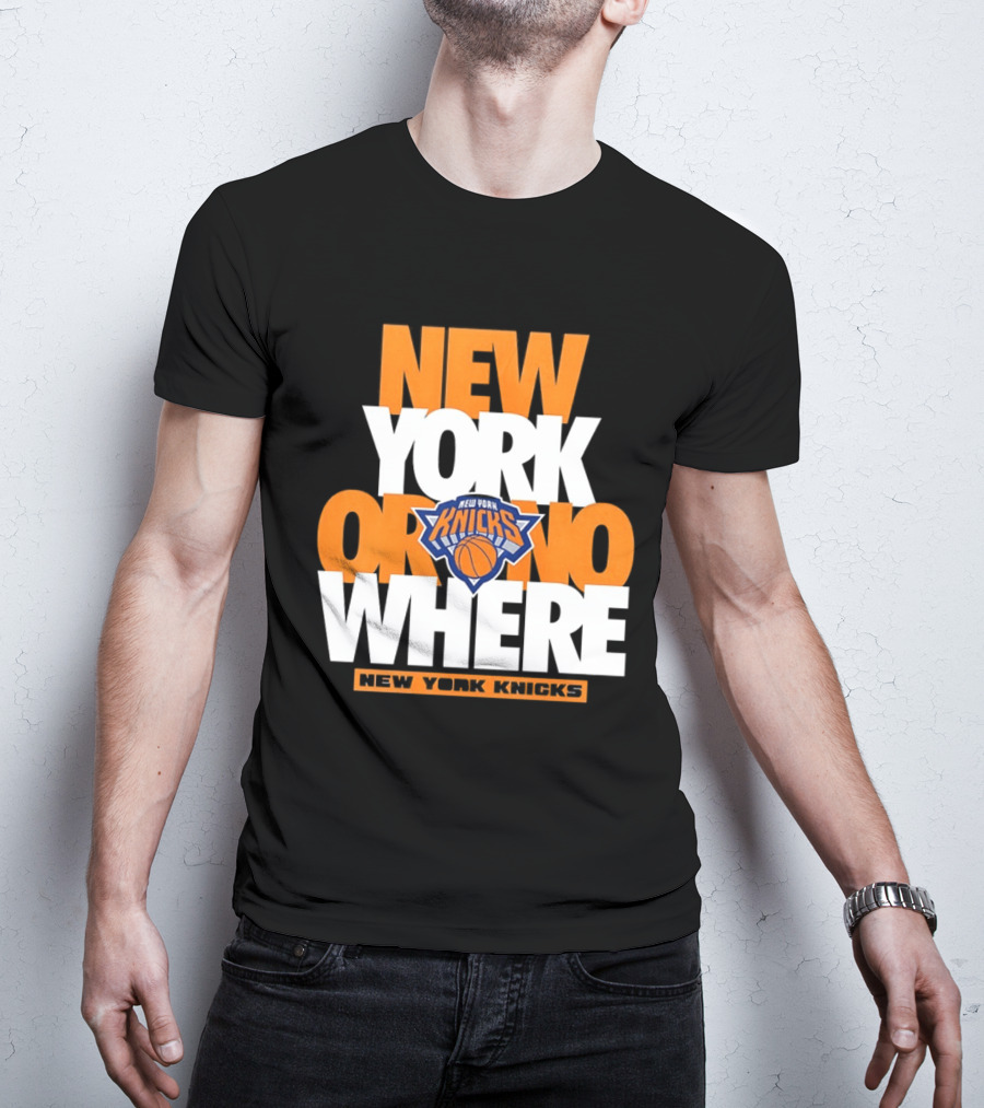 New York Knicks Basketball New York Or Nowhere 2026 T-Shirt
