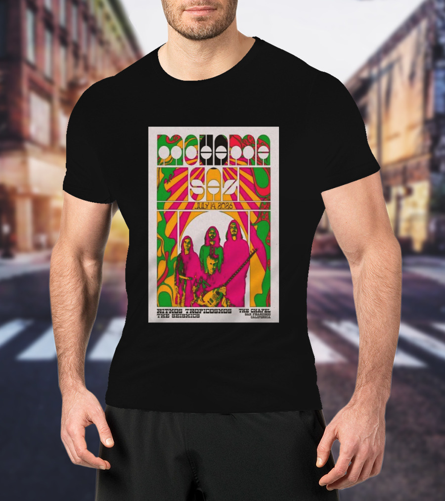 MOHAMA SAZ San Francisco CA July 14 2026 Ritmos Tropicosmos The Seismics The Chapel T-Shirt