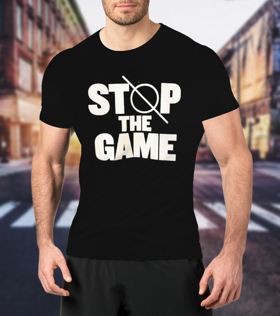 STOP THE GAME Minimalist Text With Circle Slash T-Shirt