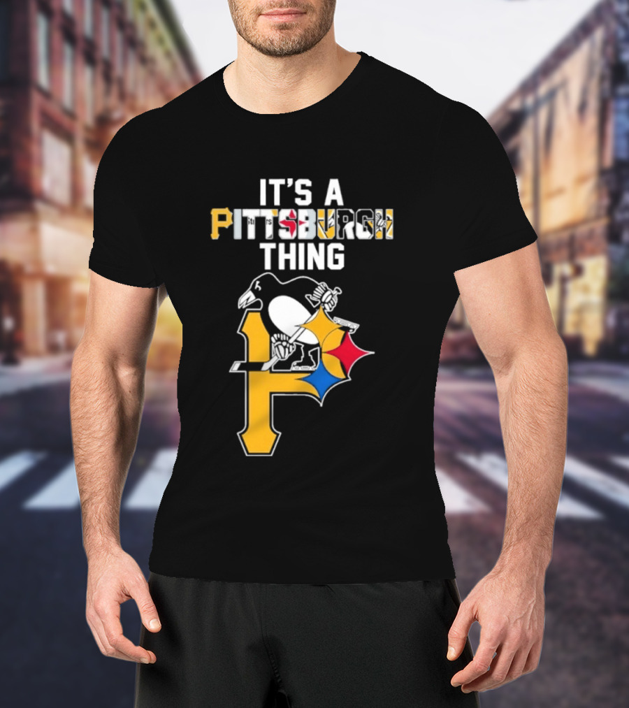 Pittsburgh Sports Icons Steelers Pirates Penguins It's A Pittsburgh Thing T-Shirt