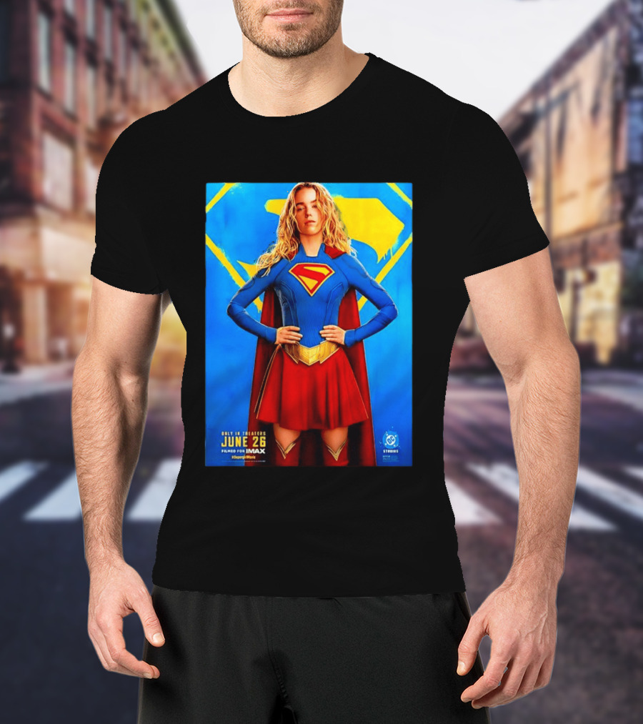 DC Studios Supergirl Movie June 26 Theaters Imax T-Shirt