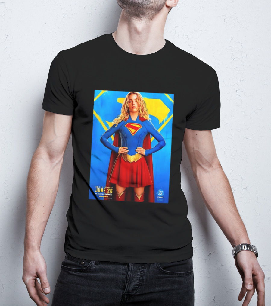DC Studios Supergirl Movie June 26 Theaters Imax T-Shirt