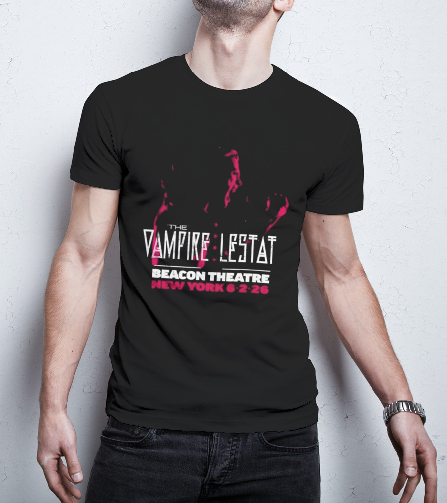 The Vampire Lestat Beacon Theatre New York 6 2 26 T-Shirt
