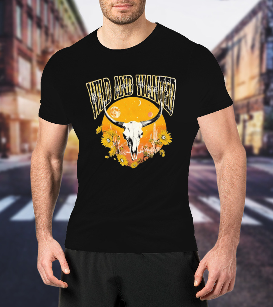 Wild And Wanted Bull Skull Sun Moon Desert Cactus Flowers Western Boho T-Shirt