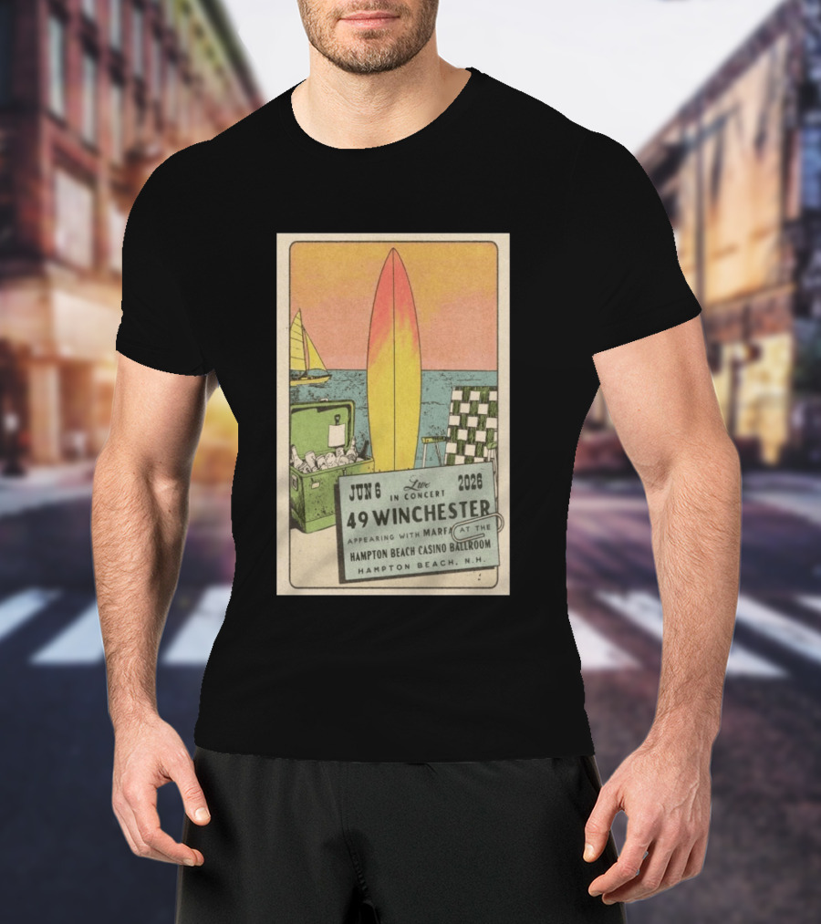 49 Winchester Live In Concert June 06 2026 Hampton Beach Casino Ballroom NH Appearing With Marfa Surfboard Ice Cooler Beach Scene T-Shirt