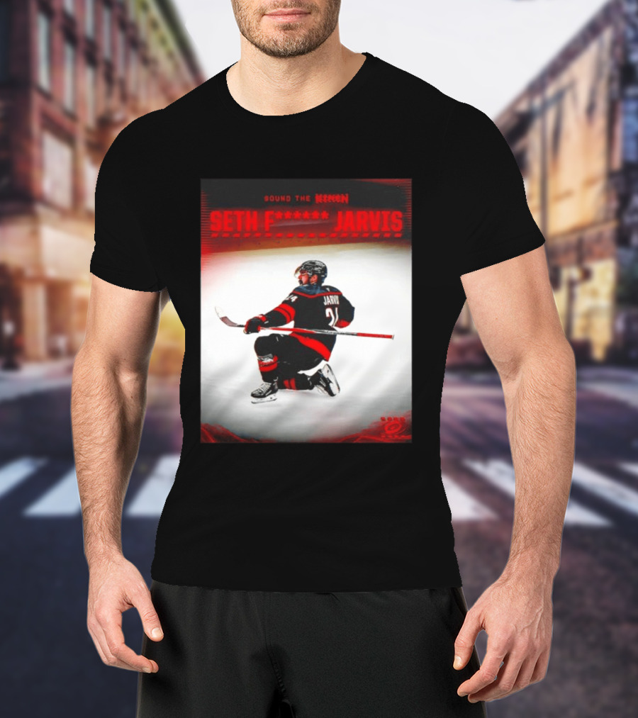 Sound The Siren Seth Jarvis Carolina Hurricanes T-Shirt