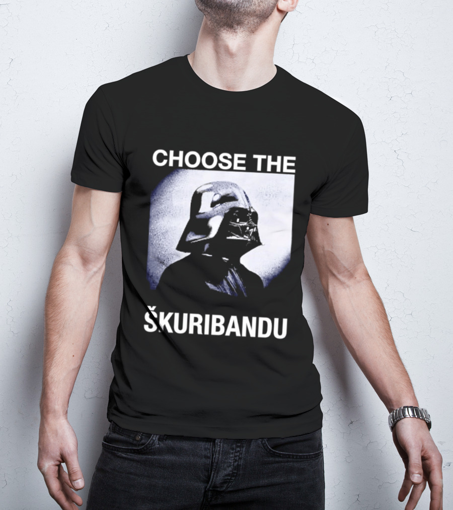 Darth Vader Star Wars Choose The Škuribandu T-Shirt