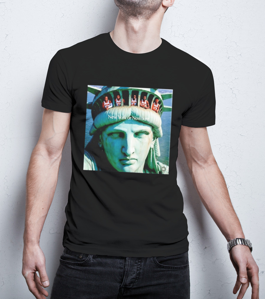 New York Knicks Jalen Brunson Karl Anthony Towns OG Anunoby Mikal Bridges Josh Hart Statue Of Liberty New York Or Nowhere T-Shirt