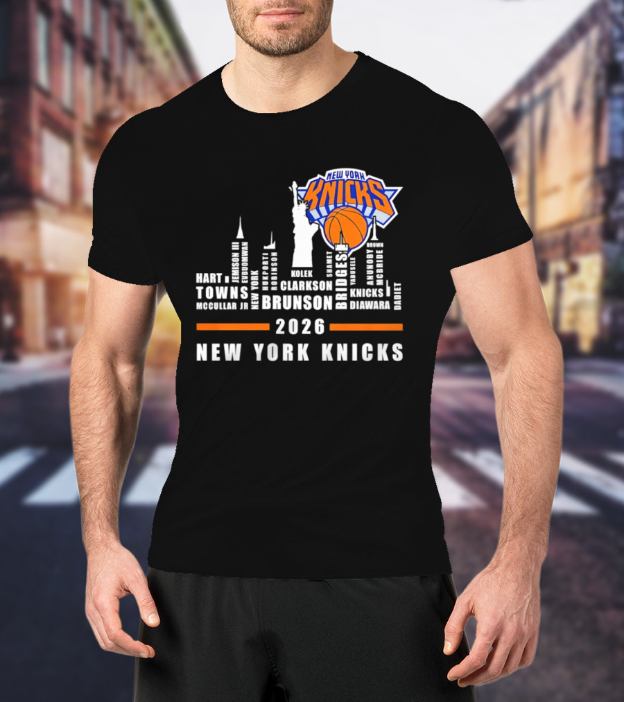 New York Knicks 2026 Team Roster Skyline Statue Of Liberty T-Shirt