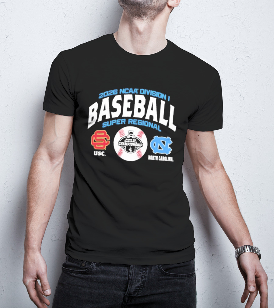 2026 NCAA Division I Baseball Super Regional USC Trojans Vs North Carolina Chapel Hill T-Shirt