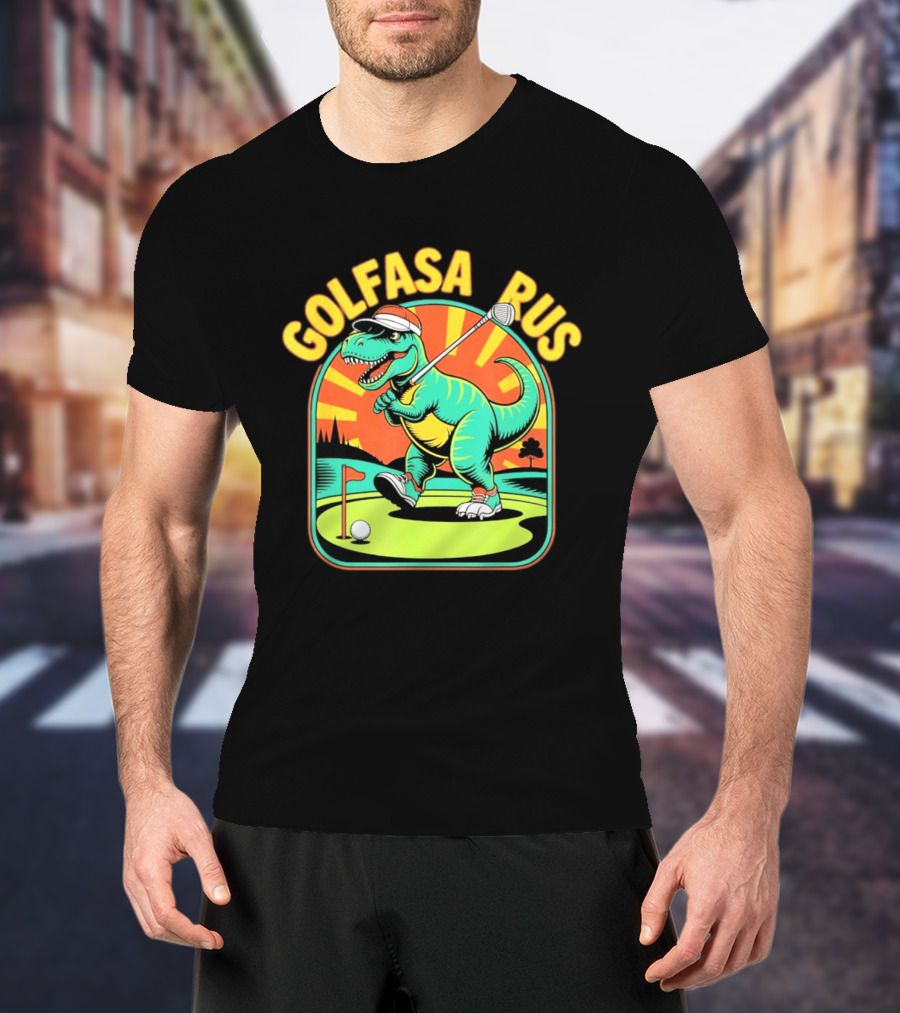 Golfasaurus Rex Dinosaur Golfer On The Course T-Shirt