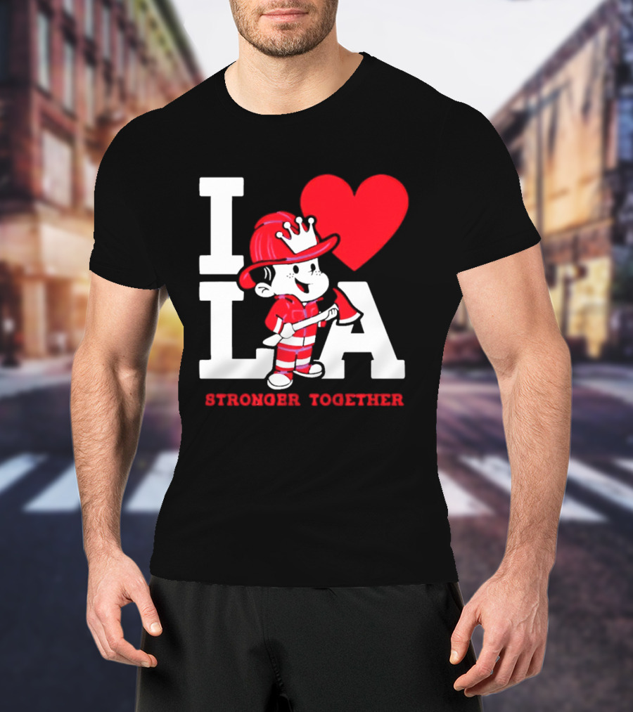 I Love LA Firefighter Stronger Together T-Shirt