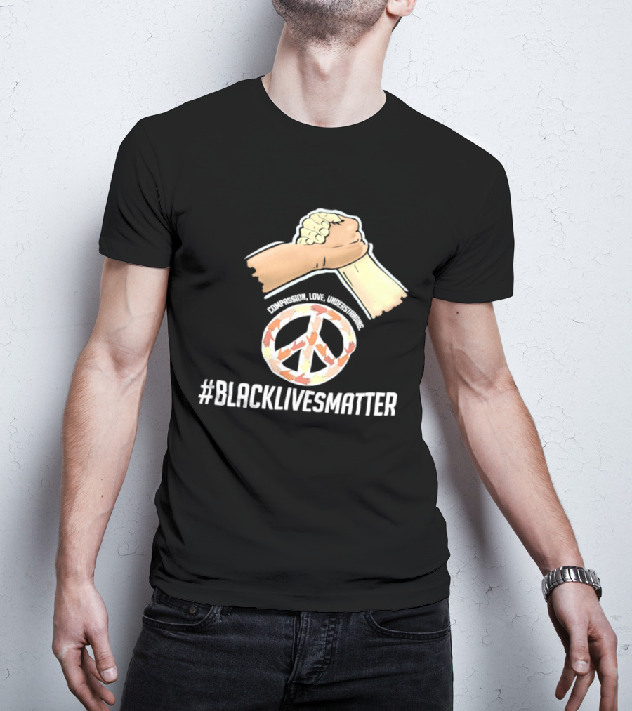 Nascar Black Lives Matter Compassion Peace Love Understanding Unity T-Shirt