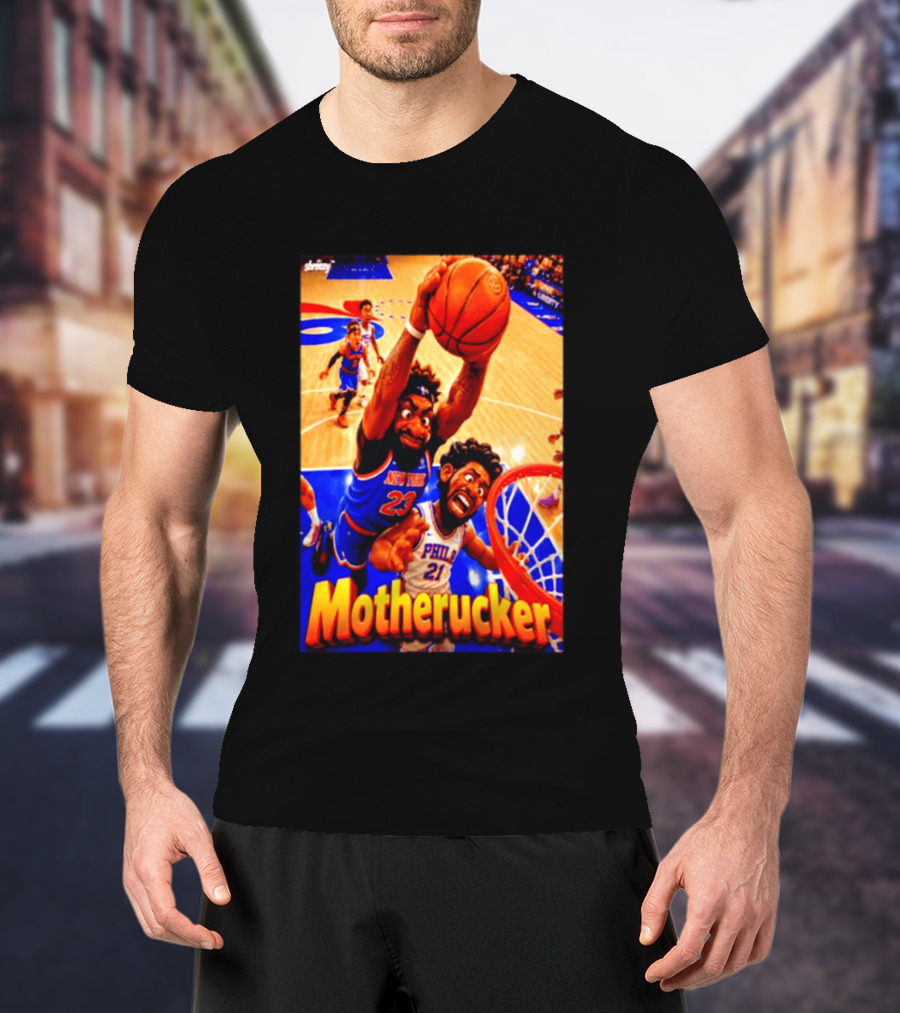 Motherucker New York 23 Vs Philly 21 Basketball Caricature T-Shirt