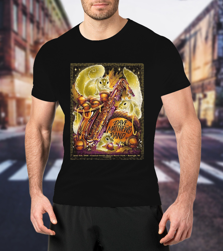 Dave Matthews Band June 5 2026 Coastal Credit Union Music Park Raleigh NC Squirrels Saxophone Acorns T-Shirt