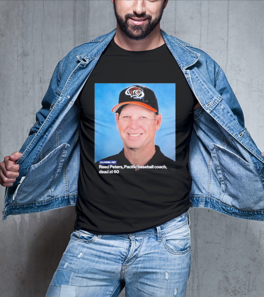 California Post Reed Peters Pacific Baseball Coach Remembered T-Shirt