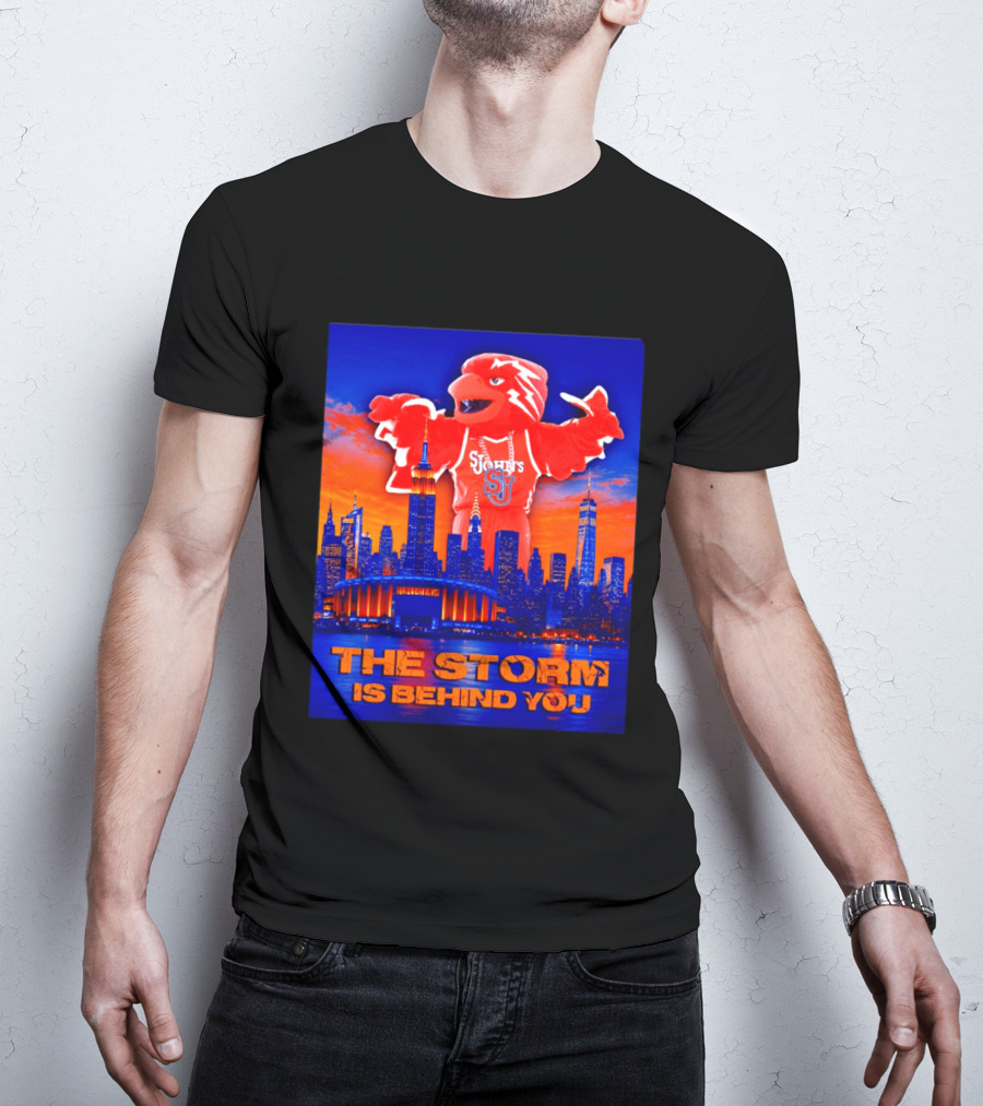 St John's University Red Storm Mascot With New York City Skyline The Storm Is Behind You T-Shirt