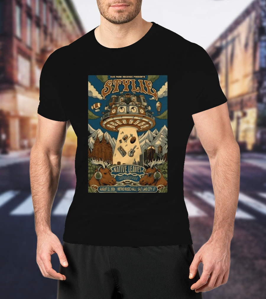 Dub Farm Records Presents Stylie Native Leaves Skumbudz Salt Lake City UT August 22 2026 Metro Music Hall T-Shirt