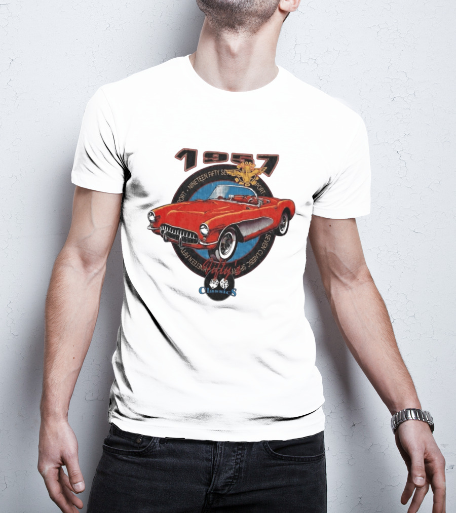 1957 Sport Nineteen Fifty Seven Fifty Sevens Fiftys Classics T-Shirt