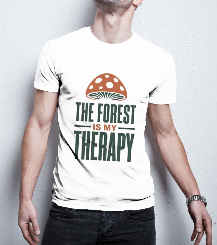 The Forest Is My Therapy Mushroom T-Shirt
