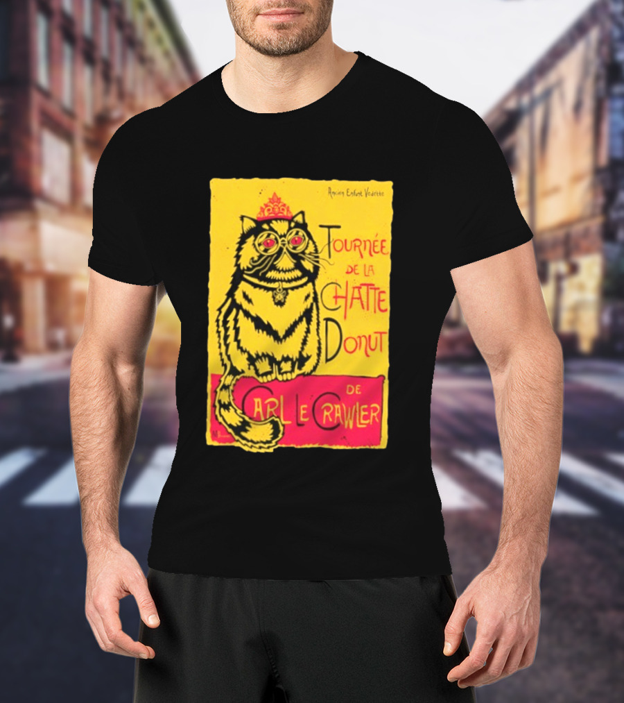 Ancien Enfant Vedette Tournee De La Chatte Donut De Carl Le Crawler Cat T-Shirt