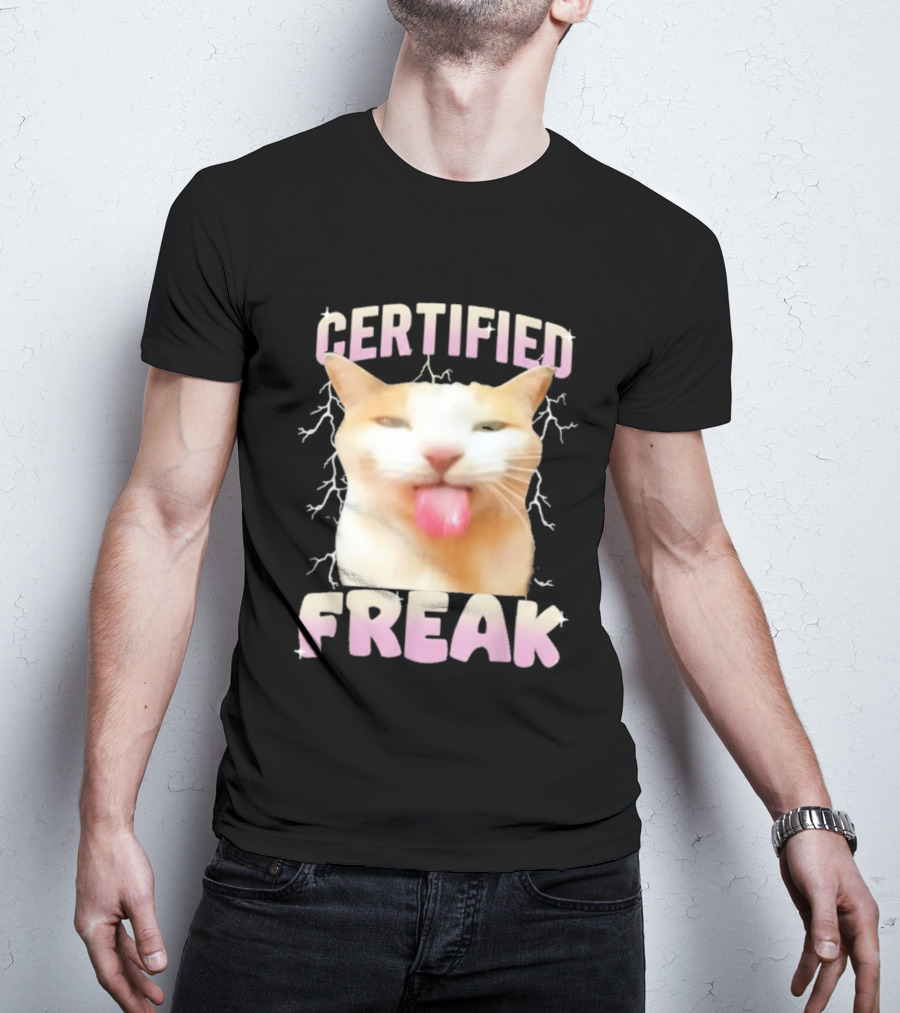 Certified Freak Cat Meme Humor Cursed Cats Eat Cement T-Shirt