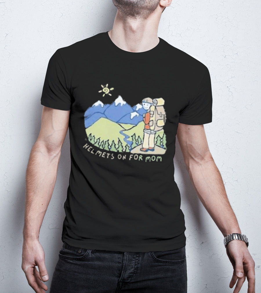 Helmets On For Mom Mountains And Hiking Scene T-Shirt