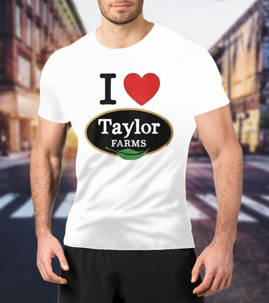 I Heart Taylor Farms T-Shirt