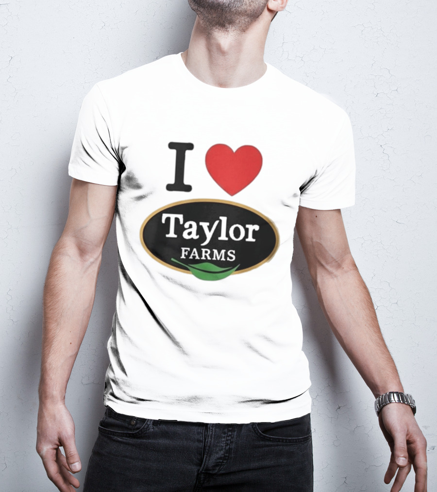 I Heart Taylor Farms T-Shirt