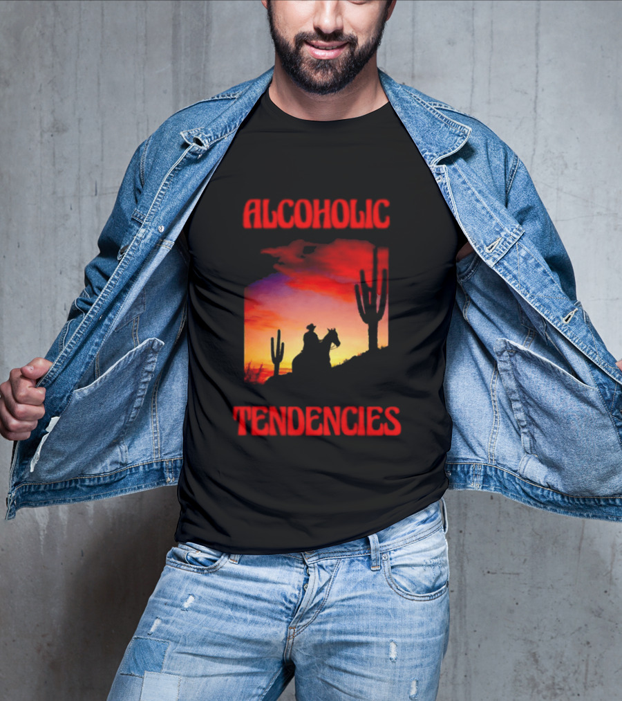 Alcoholic Tendencies Cowboy Desert Sunset Cactus Scene T-Shirt