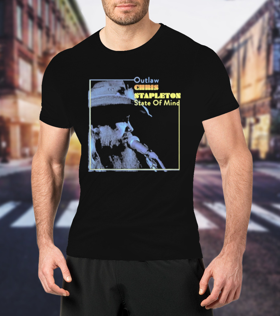Chris Stapleton Outlaw State Of Mind T-Shirt