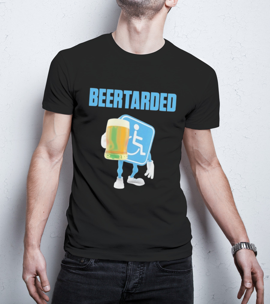 Beertarded Handicap Drinking Humor With Beer T-Shirt