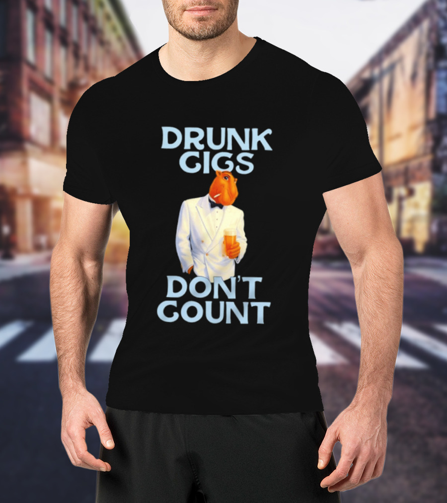 Drunk Gigs Don't Count Camel Smoking Beer In Tuxedo T-Shirt