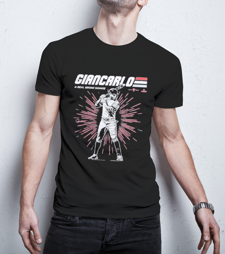 Giancarlo A Real Bronx Savage Baseball Power T-Shirt