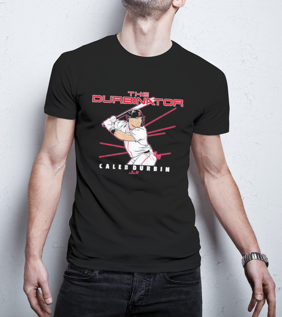 The Durbinator Caleb Durbin Baseball Player Boston T-Shirt
