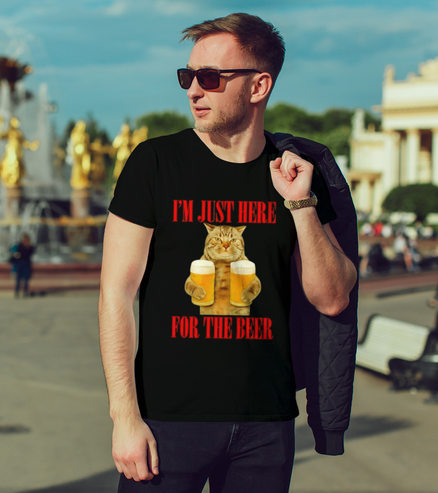 I'm Just Here For The Beer Cat Meme Funny Feline Drinking Humor T-Shirt
