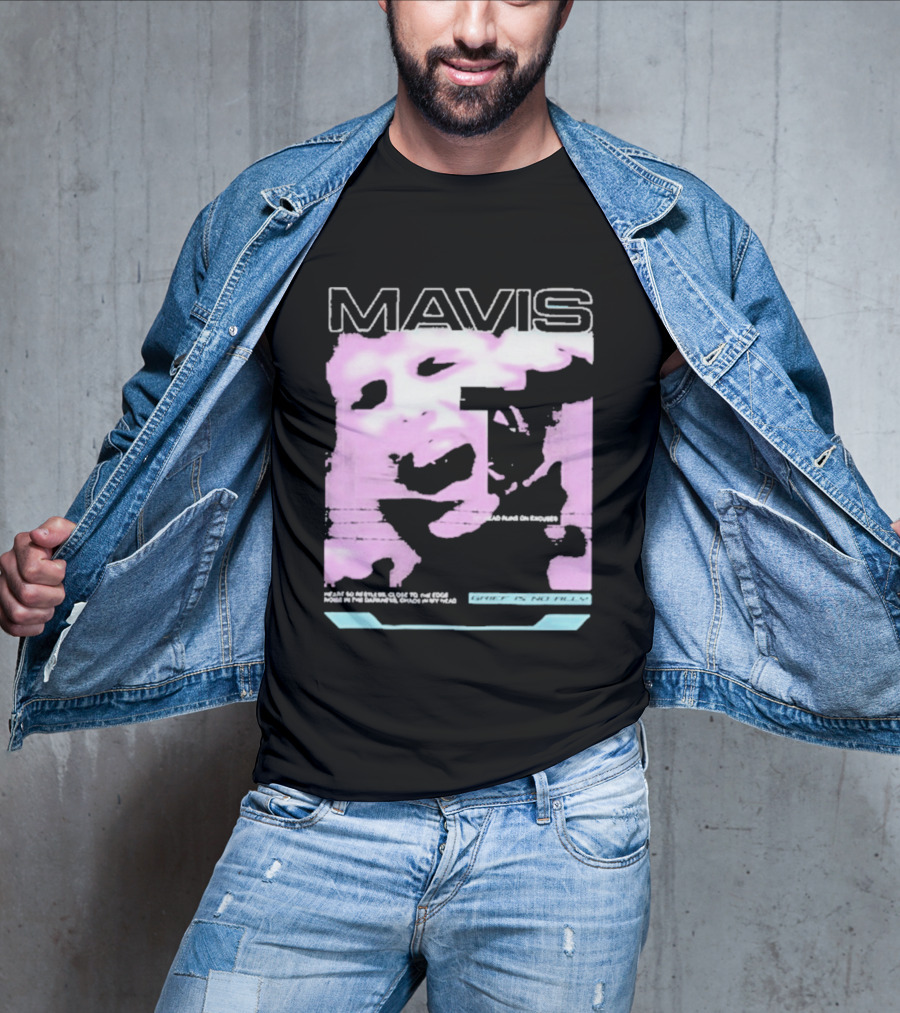 MAVIS Grief Is No Ally Accelerated Emotions Version 2 T-Shirt