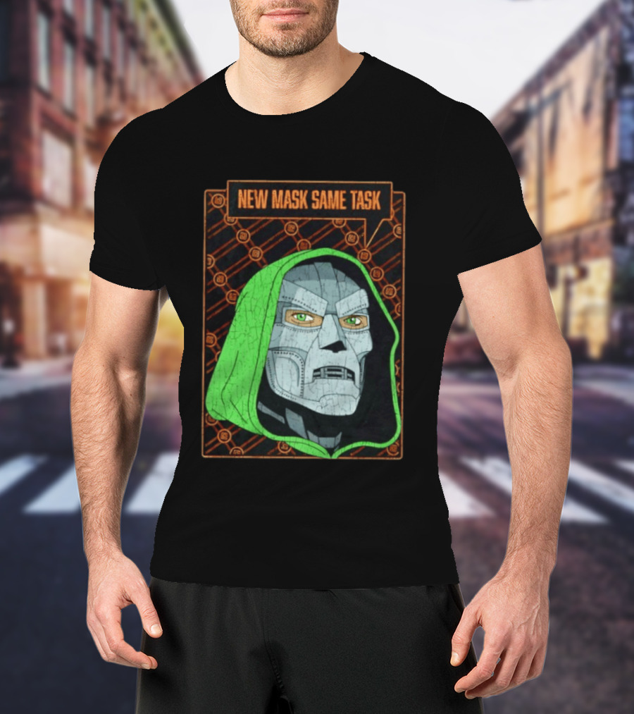 New Mask Same Task Doctor Doom Marvel Villain Green Hood Comic Book Hero T-Shirt