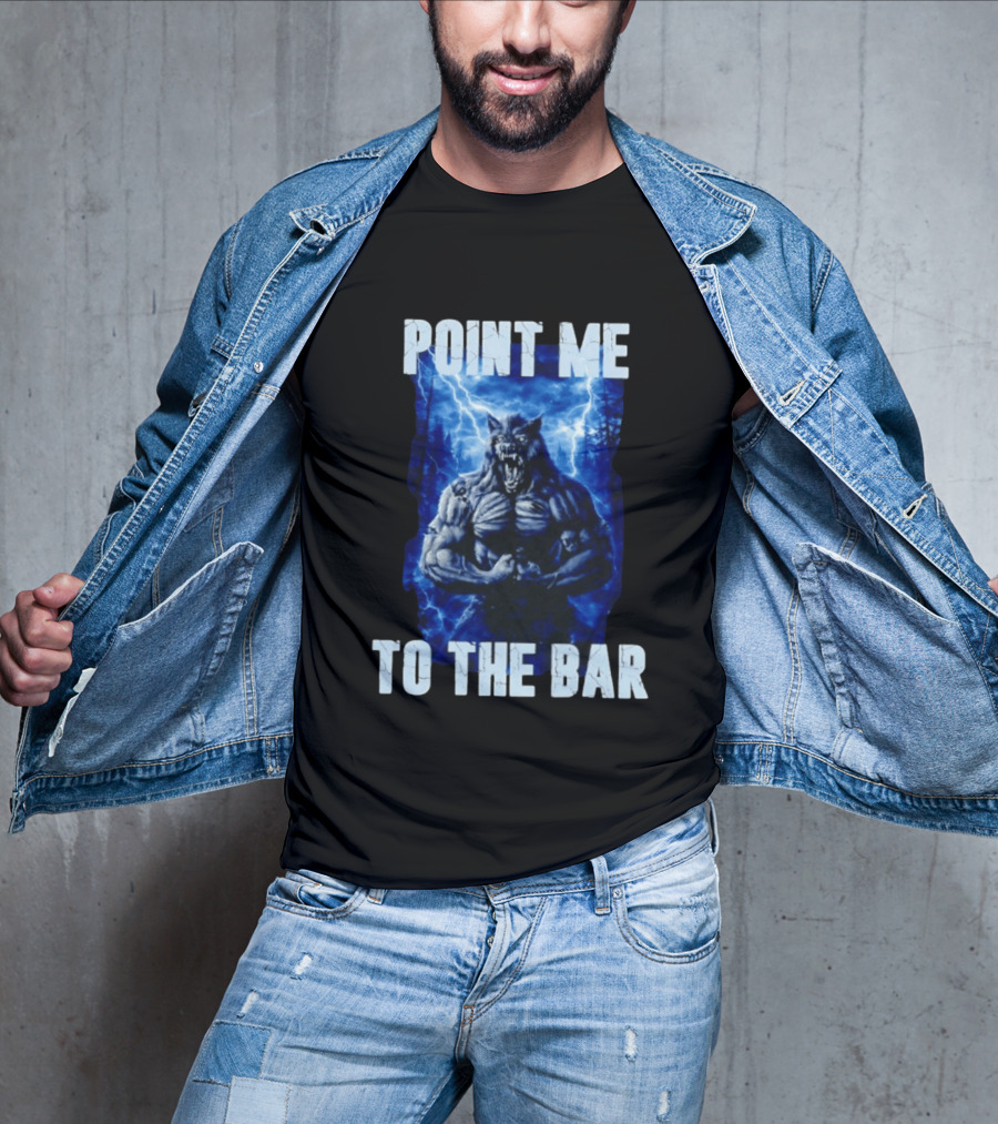 Point Me To The Bar Werewolf Lightning Storm Powers T-Shirt