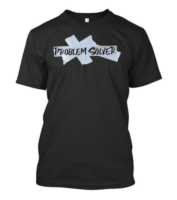 Problem Solver Duct Tape Crafts Humor T-Shirt